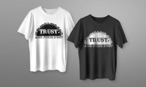 All the World is Made of Faith, Trust