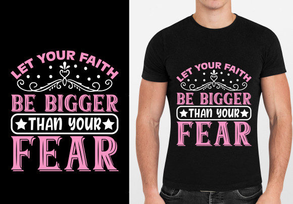 FAITH BE BIGGER THAN YOUR FEAR Embroidery Design Review